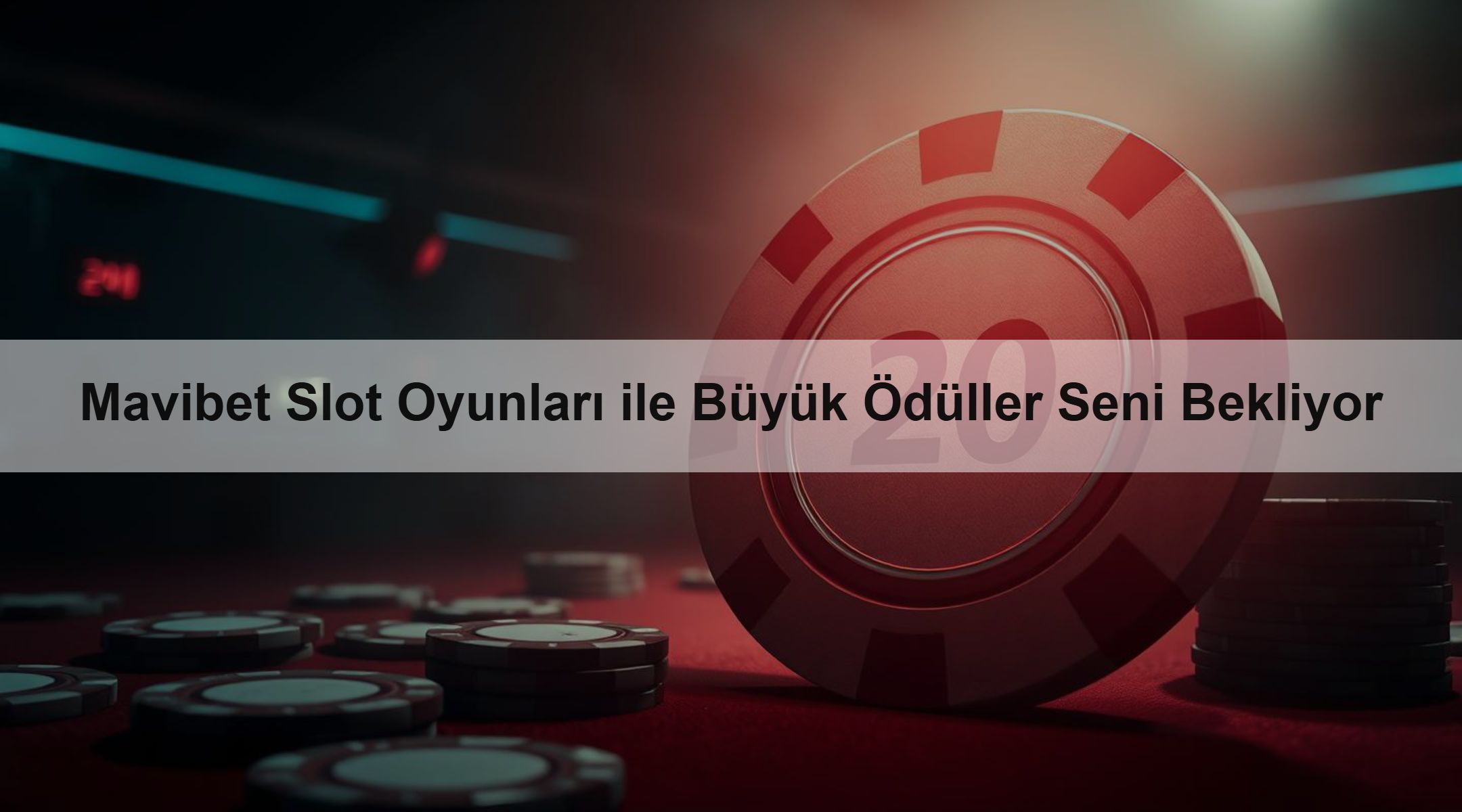 Mavibet Slot Oyunları ile Büyük Ödüller Seni Bekliyor