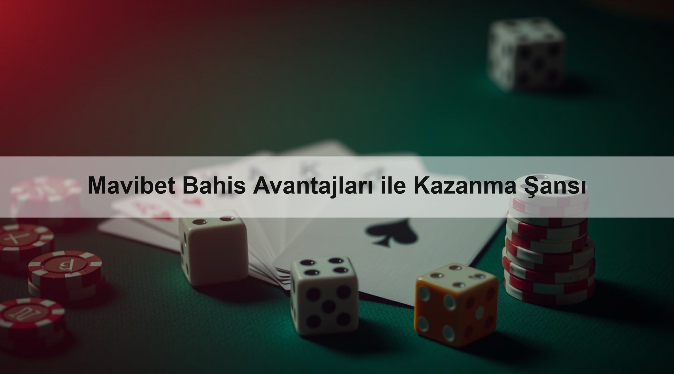 Mavibet Bahis Avantajları ile Kazanma Şansı