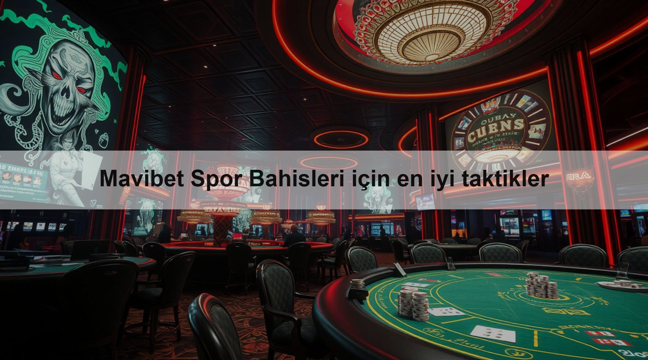 Mavibet Spor Bahisleri için en iyi taktikler