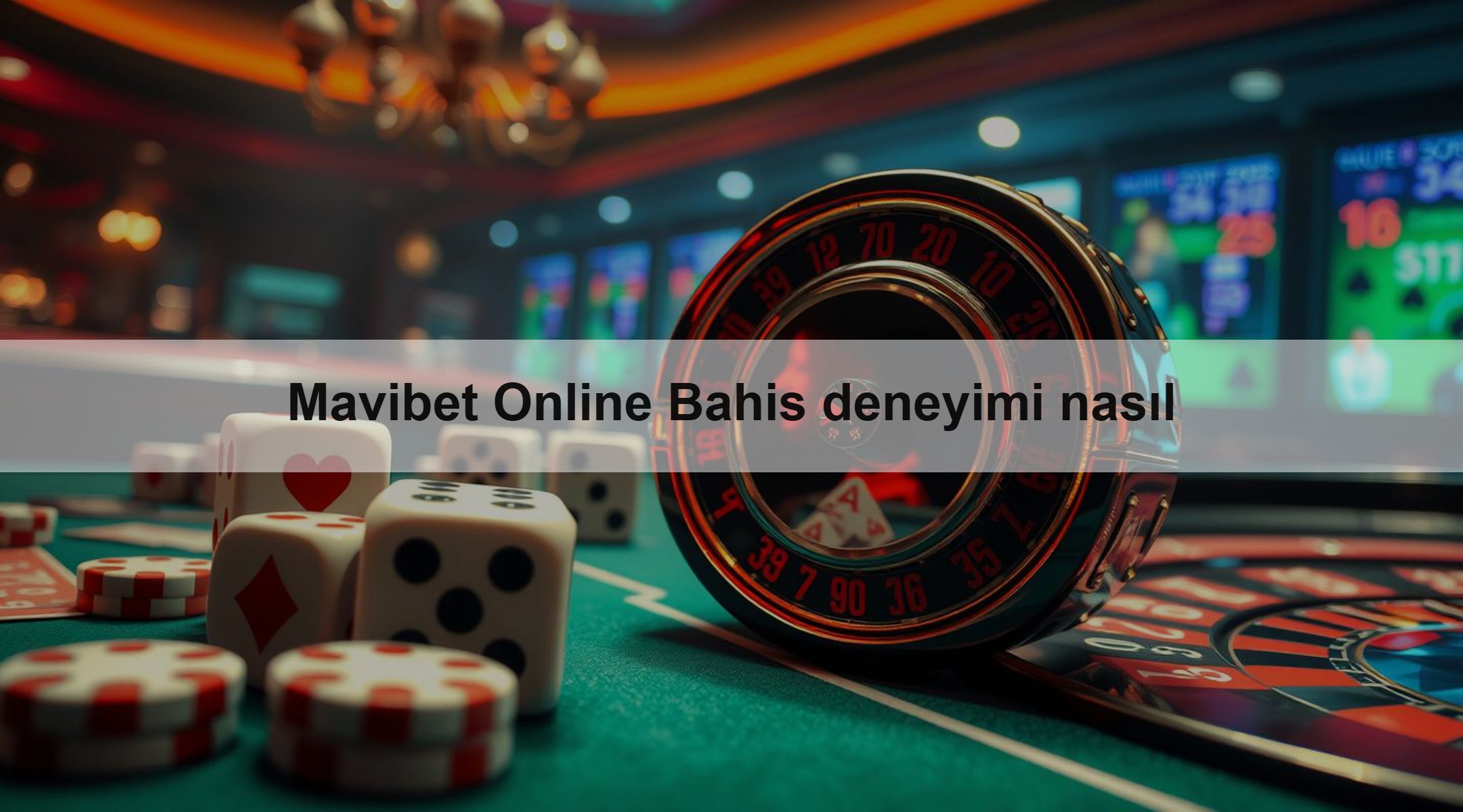 Mavibet Online Bahis deneyimi nasıl